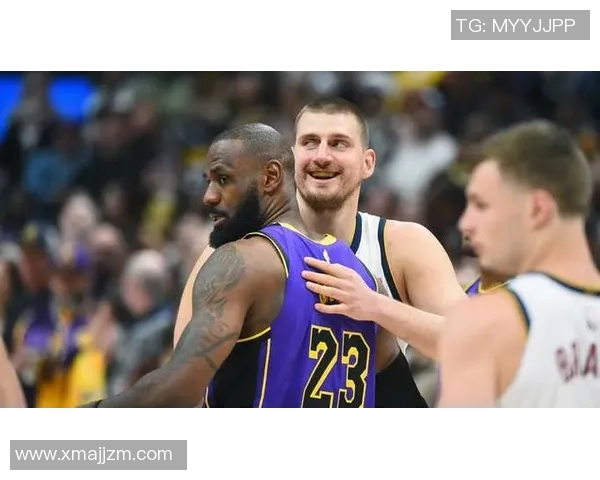 约基奇：詹姆斯依然是联盟最佳之一 待他退役我们会更钦佩其成就